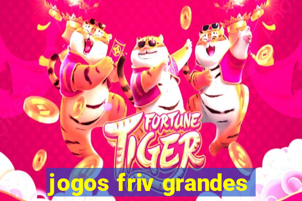 jogos friv grandes